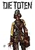 Die Toten, Band 2
