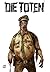 Die Toten, Band 1