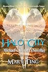 Halo City by Mary Ting