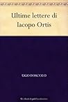 Ultime lettere di Iacopo Ortis Book cover for Ultime lettere di Iacopo Ortis