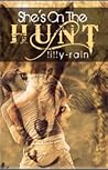 She's On The Hunt by lilly-rain
