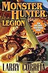 Monster Hunter Legion by Larry Correia
