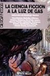 La ciencia ficción a la luz de gas