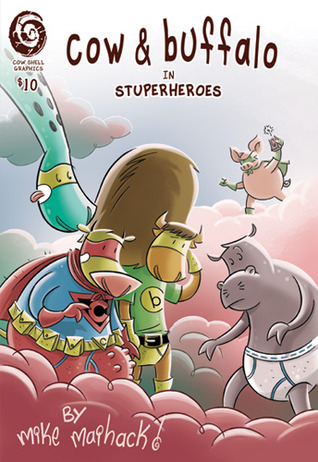 Cow & Buffalo in Stuperheroes