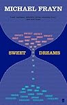 Sweet Dreams by Michael Frayn