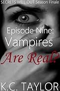 Episode Nine: Vampires Are Real?
