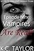 Episode Nine: Vampires Are ...