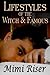 Lifestyles of the Witch & Famous