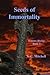 Seeds of Immortality (Demon...