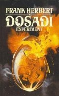 The Dosadi Experiment