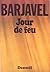 Jour de Feu