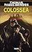 Colossea (Thomas Passe-Mondes, #3)