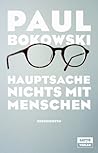 Hauptsache nichts mit Menschen: Geschichten Hauptsache nichts mit Menschen: Geschichten