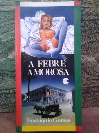 A febre amorosa