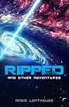 Ripped and Other Adventures by Angie Lofthouse