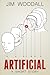 Artificial by James Woodall