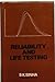 Reliability and life testing