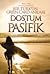 Dostum Pasifik - Bir Türk'ün Green Card Anıları by Gizem Altın Nance