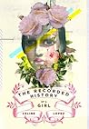 The Recorded History of a Girl by Celine Lopez