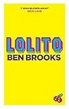 Lolito by Ben Brooks