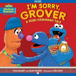 I'm Sorry, Grover: A Rosh Hashanah Tale