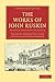 The Works of John Ruskin, Volume 35: Praeterita and Dilecta