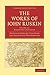 The Works Of John Ruskin, Volume 31: Bibliotheca Pastorum