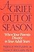 A Grief Out of Season by Noelle Fintushel A Grief Out of Season by Noelle Fintushel