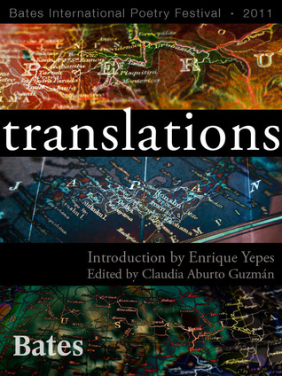 Translations: Bates International Poetry Festival, 2011
