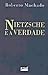 Nietzsche e a verdade