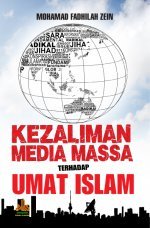 Kezaliman Media Massa Terhadap Umat Islam