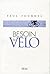 Besoin de vélo by Paul Fournel