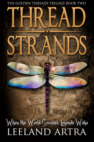 Thread Strands  (Golden Threads Trilogy #2)