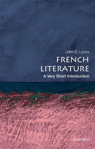 French Literature: A Very Short Introduction (Kindle Edition)