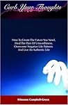Curb Your Thoughts by Winsome Campbell-Green