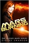Mars Burning by Cidney Swanson