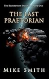 The Last Praetorian