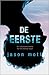 De eerste