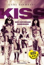 Kiss - Den osminkade sanningen (Hardcover)