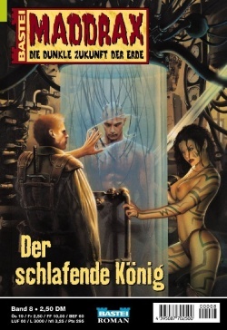 Der schlafende König (Maddrax, #8)