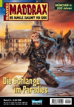Die Schlange im Paradies (Maddrax, #9)