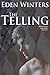 The Telling by Eden Winters