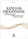 Santos e Demónios no Portugal Medieval
