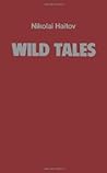 Wild Tales (UNESCO Collection of Representative Works. European Series)