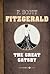 The Great Gatsby by F. Scott Fitzgerald