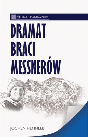 Dramat braci Messnerów