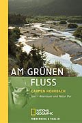 Am grünen Fluss: Isar, Abenteuer und Natur pur