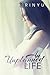 An Unplanned Life (Unplanned, #2)