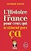 L'Histoire de France pour ceux qui n'aiment pas ça