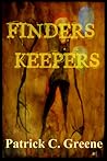Finders Keepers by Patrick C. Greene
